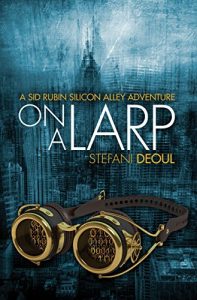 Baixar On a LARP (A Sid Rubin Silicon Alley Adventure) pdf, epub, eBook