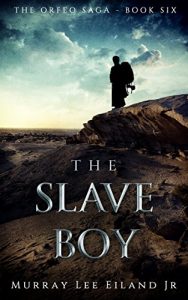 Baixar The Slave Boy (The Orfeo Saga Book 6) (English Edition) pdf, epub, eBook