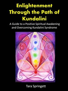 Baixar Enlightenment Through the Path of Kundalini: A Guide to a Positive Spiritual Awakening and Overcoming Kundalini Syndrome (English Edition) pdf, epub, eBook