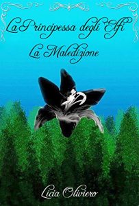 Baixar La Principessa degli Elfi – La Maledizione pdf, epub, eBook