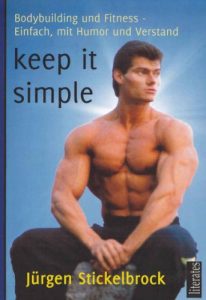 Baixar keep it simple: Bodybuilding und Fitness – Einfach, mit Verstand und Humor (German Edition) pdf, epub, eBook