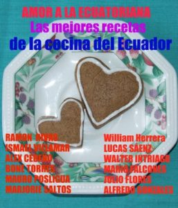 Baixar AMOR A LA ECUATORIANA Las mejores recetas de la comida del Ecuador (Spanish Edition) pdf, epub, eBook