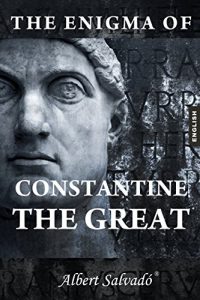 Baixar The enigma of Constantine the Great (English Edition) pdf, epub, eBook