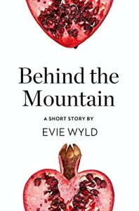 Baixar Behind the Mountain: A Short Story from the collection, Reader, I Married Him pdf, epub, eBook