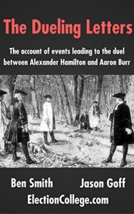 Baixar The Dueling Letters: The account of events leading to the duel between Alexander Hamilton and Aaron Burr (English Edition) pdf, epub, eBook