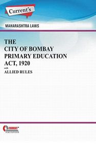 Baixar The City of Bombay Primary Education Act, 1920 with Allied Rules (English Edition) pdf, epub, eBook