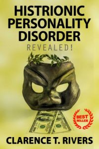 Baixar Histrionic Personality Disorder: Enter the Mind of a Person Living with HPD! The Ultimate Information Book (Histrionic Personality Disorder, HPD) (English Edition) pdf, epub, eBook