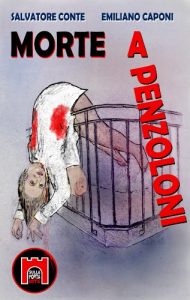 Baixar Morte a penzoloni (Sulla Porta di Dite Vol. 8) (Italian Edition) pdf, epub, eBook