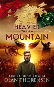Baixar Heavier Than a Mountain (Destiny’s Crucible Book 3) (English Edition) pdf, epub, eBook