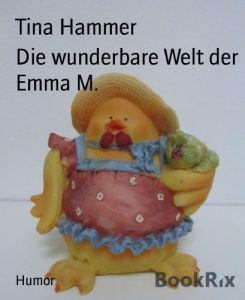 Baixar Die wunderbare Welt der Emma M. (German Edition) pdf, epub, eBook