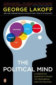 Baixar The Political Mind: A Cognitive Scientist’s Guide to Your Brain and Its Politics pdf, epub, eBook