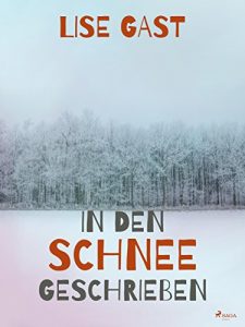Baixar In den Schnee geschrieben pdf, epub, eBook