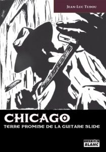 Baixar CHICAGO Terre promise de la guitare slide: 255 pdf, epub, eBook