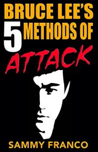 Baixar Bruce Lee’s 5 Methods of Attack (English Edition) pdf, epub, eBook
