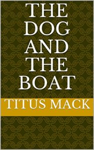 Baixar The Dog and the Boat (English Edition) pdf, epub, eBook