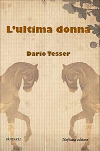 Baixar L’ultima donna pdf, epub, eBook