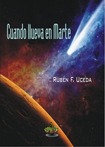 Baixar Cuando llueva en Marte (Spanish Edition) pdf, epub, eBook