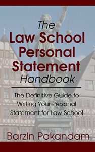 Baixar The Law School Personal Statement Handbook: The Definitive Guide to Writing Your Personal Statement for Law School (English Edition) pdf, epub, eBook