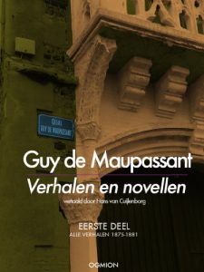 Baixar Guy de Maupassant – Verhalen en novellen – Eerste deel – alle verhalen 1875-1881 (Dutch Edition) pdf, epub, eBook