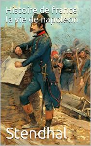 Baixar Histoire de france la vie de napoleon (French Edition) pdf, epub, eBook
