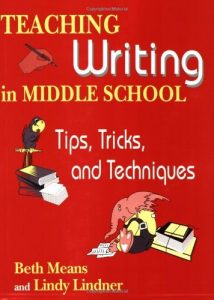 Baixar Teaching Writing in Middle School: Tips, Tricks, and Techniques: Tips, Tricks and Techniques pdf, epub, eBook