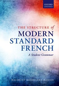 Baixar The Structure of Modern Standard French: A Student Grammar pdf, epub, eBook