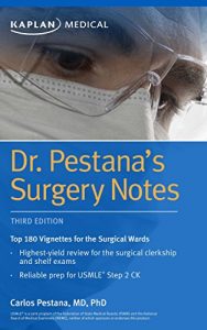Baixar Dr. Pestana’s Surgery Notes: Top 180 Vignettes for the Surgical Wards (Kaplan Test Prep) (English Edition) pdf, epub, eBook