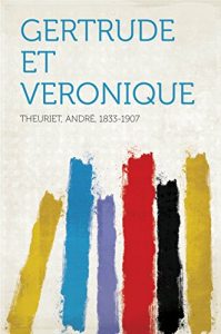 Baixar Gertrude et Veronique pdf, epub, eBook