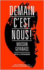 Baixar Demain, c’est nous! Moisson Guyanaise – Integral (French Edition) pdf, epub, eBook