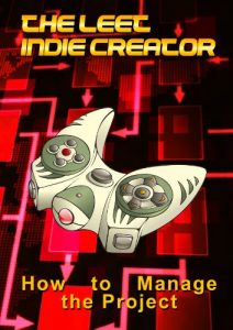 Baixar The LEET Indie Creator: How to Manage the Project (English Edition) pdf, epub, eBook