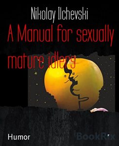 Baixar A Manual for sexually  mature idlers (English Edition) pdf, epub, eBook