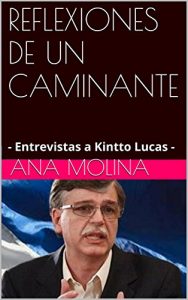 Baixar REFLEXIONES DE UN CAMINANTE: – Entrevistas a Kintto Lucas – (Spanish Edition) pdf, epub, eBook