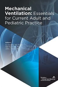 Baixar Mechanical Ventilation: Essentials for Current Adult and Pediatric Practice (English Edition) pdf, epub, eBook