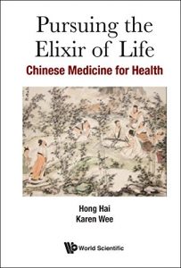 Baixar Pursuing the Elixir of Life:Chinese Medicine for Health pdf, epub, eBook