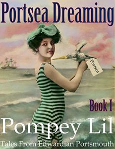 Baixar Portsea Dreaming: Tales From Edwardian Portsmouth (Portsea Sagas Book 1) (English Edition) pdf, epub, eBook