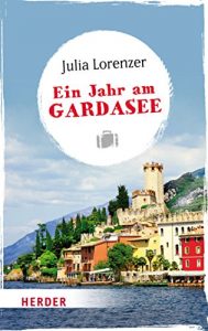 Baixar Ein Jahr am Gardasee (HERDER spektrum) pdf, epub, eBook