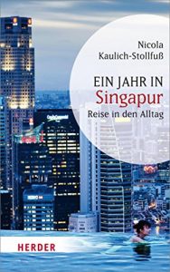 Baixar Ein Jahr in Singapur (HERDER spektrum) pdf, epub, eBook