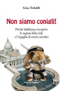 Baixar Non siamo conigli! (Collana Spirituale Vol. 50) (Italian Edition) pdf, epub, eBook
