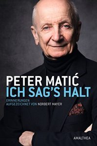 Baixar Ich sag’s halt: Erinnerungen. Aufgezeichnet von Norbert Mayer (German Edition) pdf, epub, eBook
