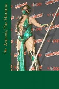 Baixar Artemis, The Huntress (The Astarte Fantasy Erotica series Book 54) (English Edition) pdf, epub, eBook