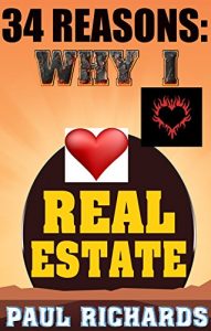 Baixar 34 REASONS: WHY I LOVE REAL ESTATE (English Edition) pdf, epub, eBook