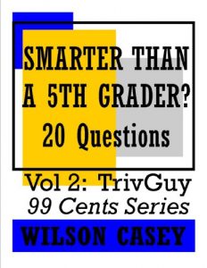 Baixar Smarter Than A 5th Grader (TrivGuy 99 Cents Series – 20 Questions) (English Edition) pdf, epub, eBook