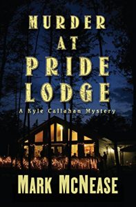 Baixar Murder at Pride Lodge: A Kyle Callahan Mystery (Kyle Callahan Mysteries Book 1) (English Edition) pdf, epub, eBook