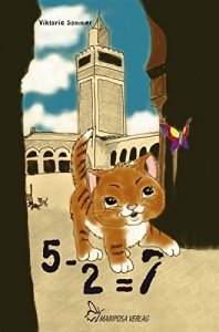Baixar 5 – 2 = 7: Eine orientalische Katzengeschichte (German Edition) pdf, epub, eBook