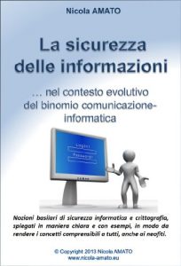 Baixar La sicurezza delle informazioni nel contesto evolutivo del binomio comunicazione-informatica (Italian Edition) pdf, epub, eBook