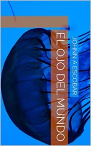 Baixar El Ojo Del Mundo (Spanish Edition) pdf, epub, eBook