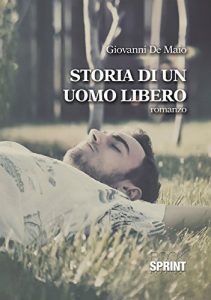Baixar La storia di un uomo libero pdf, epub, eBook