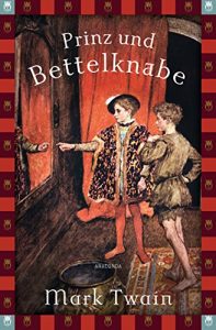 Baixar Prinz und Bettelknabe (Anaconda Jugendbuch) (German Edition) pdf, epub, eBook