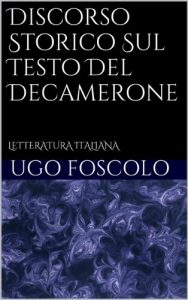 Baixar Discorso Storico Sul Testo Del Decamerone (Italian Edition) pdf, epub, eBook