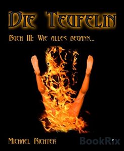 Baixar Die Teufelin 3: Wie alles begann… (German Edition) pdf, epub, eBook
